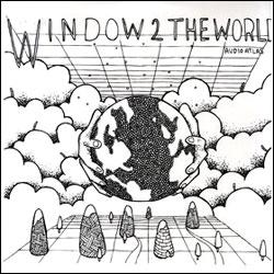 Audio Atlas, Window 2 The World
