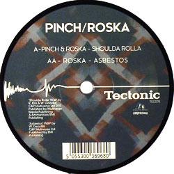 Pinch & ROSKA, SHoulda Rolla