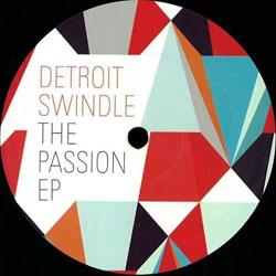 Detroit Swindle, The Passion Ep