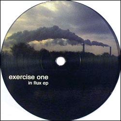 EXERCISE ONE, In Flux Ep