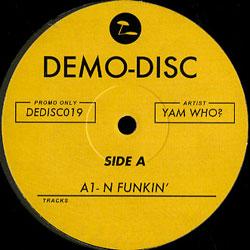 YAM WHO?, Demo Disc 19