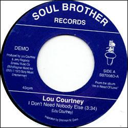 Lou Courtney, I Don't Need Nobody Else