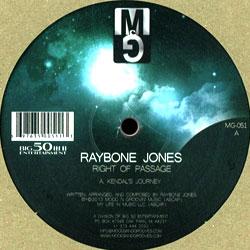 Raybone Jones, Right Of Passage