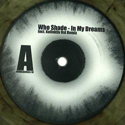 Who Shade, In My Dreams