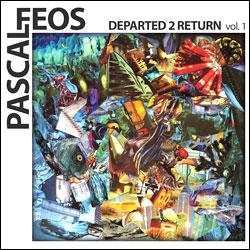 PASCAL FEOS, Departed 2 Return Vol 1