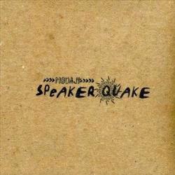 Modaji, Speaker Quake