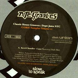 Kerri Chandler / ANANDA PROJECT, Classic House Grooves: Dope Jams Nyc Core Sampler Vol 2