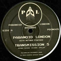 Paranoid London with Mutado Pintado, Transmission 5