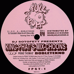 PRINS THOMAS, Dj Sotofett Presents King Phat's Mix Choons