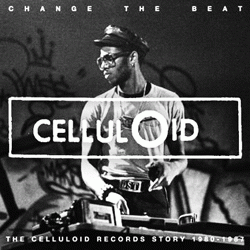 Manu Dibango / Material / THE LAST POETS, Change The Beat: The Celluloid Records Story 1979-1987