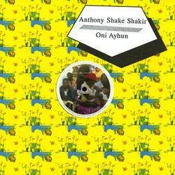 ANTHONY SHAKE SHAKIR / Oni Ayhun, Anthony Shake Shakir Meets BBC