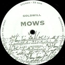GOLDWILL, Mows