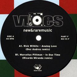 Rick Wilhite / MARCELLUS PITTMAN, Vibes New & Rare Music ( Part F )