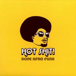 VARIOUS ARTISTS, Hot Shit! Dope Afro Funk