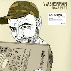 Washerman, Raw Poet