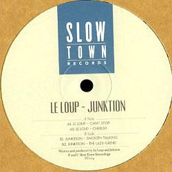 LE LOUP / Junktion, Can't Stop Ep