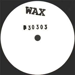WAX, 30003 Remixed