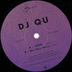 DJ QU, Eden / Do This Here