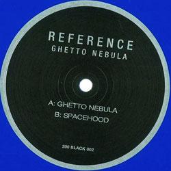 Reference, Ghetto Nebula