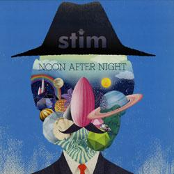 Stim, Noon After Night Ep