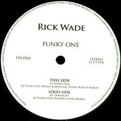 RICK WADE, Funky One