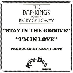 Dap-king feat. Ricky Calloway, Stay In The Groove / I'm In Love