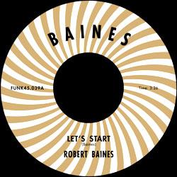 Robert Baines, Let's Start / Pirana