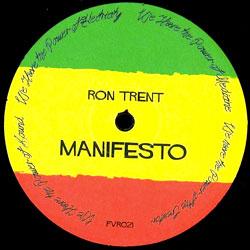 RON TRENT, Manifesto