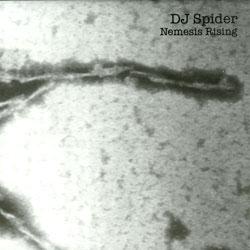 DJ SPIDER, Nemesis Rising