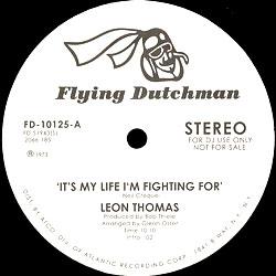 Leon Thomas, It's My lIfe I'm Fighting For