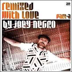 VARIOUS ARTISTS, Remixed With Love By Joey Negro: Part A