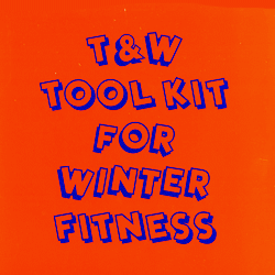 Tiger & Woods, Tool Kit For Winter Fitness Ep