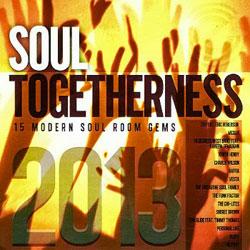 VARIOUS ARTISTS, Soul Togetherness 2013