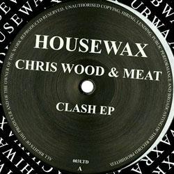 CHRIS WOOD & Meat, Clash Ep