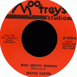 Wayne Carter â€Ž, Mad Mouth Woman