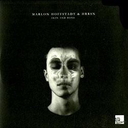 Marlon Hoffstadt & Hrrsn, Skin & Bone