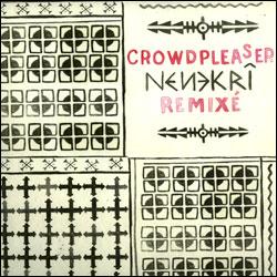 Crowdpleaser, Nenekri Remixe