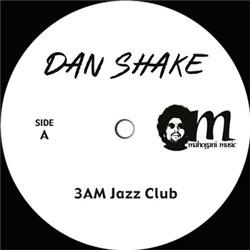 Dan Shake, 3 Am Jazz Club