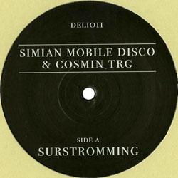 SIMIAN MOBILE DISCO & Cosmin Trg, Surstromming