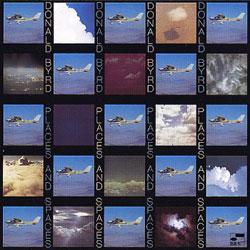 Donald Byrd, Places And Spaces