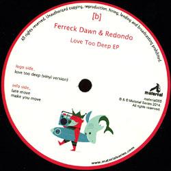 Redondo Ferreck Dawn &, Love To Deep Ep