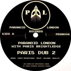 Paranoid London feat. Paris Brightledge, Paris Dub 2