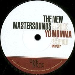 The New Mastersounds, Yo Momma / You Mess Me Up
