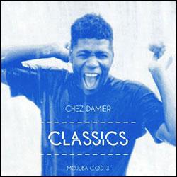 CHEZ DAMIER, Classics