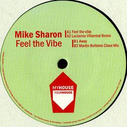 Mike Sharon, Feel The Vibe