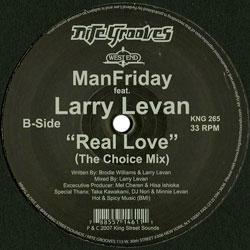 MANFRIDAY feat LARRY LEVAN, Real Love