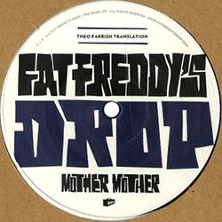 Fat Freddy's Drop, Mother Mother ( Theo Parrish Translation )