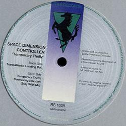 Space Dimension Controller, Temporary Thrillz
