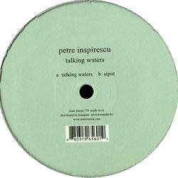 Petre Inspirescu, Talking Waters