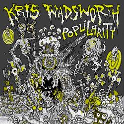 Kris Wadsworth, Popularity